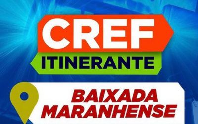 Confira as ações realizadas pelo CREF Itinerante na Baixada Maranhense