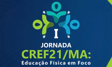 I Jornada CREF21/MA: educação física em foco será realizada em setembro